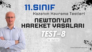 Newtonun Hareket Yasaları4  11Sınıf Kazanım Kavrama Testi8  2025  AYT [upl. by Ahsekahs]