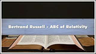 Bertrand Russell  ABC of Relativity Audiobook [upl. by Werra]