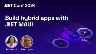 Build hybrid apps with NET MAUI [upl. by Ahsuatan]