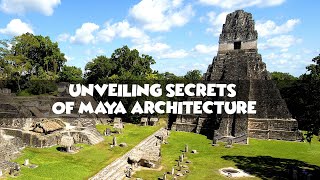 What Can We Learn from Maya Architecture maya architecture [upl. by Celina940]