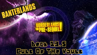 Borderlands The Presequel Claptastic Voyage Deck 135 Cult of the Vault Locations [upl. by Carberry]