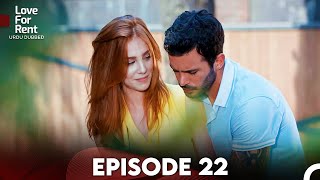 Love For Rent Episode 22 Urdu Dubbed [upl. by Gypsie394]