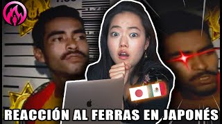 JAPONESA REACCIONA AL FERRAS CON DOBLAJE JAPONES [upl. by Carlos]