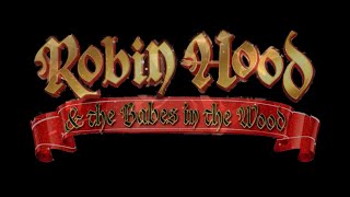 Sutton Arts Panto 2022  SpotOn Events  Robin Hood Act 1 [upl. by Nnylecoj]