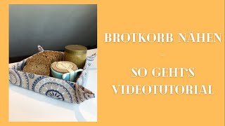 Brotkorb nähen  so gehts Videotutorial [upl. by Rabi]