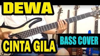 Bass cover  Dewa  Cinta gila [upl. by Tanitansy689]