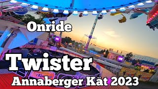 Twister  Hadlok  Onride  Annaberger Kät 2023 [upl. by Kaliope559]