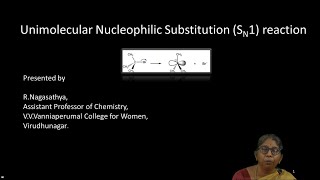 Unimolecular Nucleophilic Substitution S N 1 reaction [upl. by Nylrad]