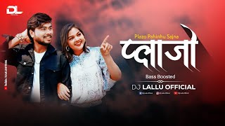 Plazo Cg Song प्लाजो  Bass Boosted  Dj Lallu Official [upl. by Brunn]