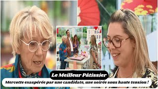 Le Meilleur Pâtissier  Mercotte exaspérée par une candidate une soirée sous haute tension [upl. by Retsek]