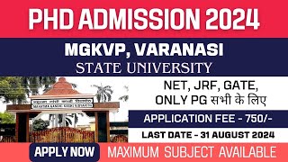 New PhD Admission 2024  Mahatma Gandhi Kashi Vidyapith  MGKVP  State University  Apply Now [upl. by Toille980]