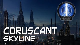 Star Wars Jedi Academy  Coruscant Skyline Ambiance [upl. by Kwok319]