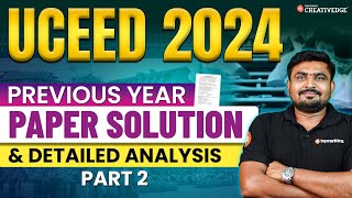 UCEED 2024 Paper Solution amp Detailed Paper Analysis  UCEED Previous Year Questions Solution  2 [upl. by Opiak524]