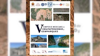 V Simposio Mexicano de Geopatrimonio y Geoparques  Inauguración [upl. by Navonod793]