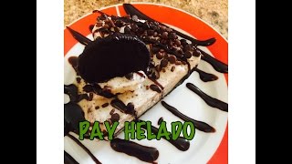 PAY HELADO sin horno [upl. by Ecnerual]