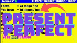 Curso de Inglés 17 El Verb To Have Haber o Tener [upl. by Beulah]