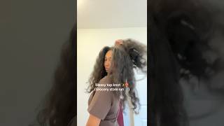 HOW TO TOP KNOTMESSY BUN ❤️‍🔥🤭 explore longhair naturalhair howto topknot messyhair [upl. by Sigismund64]