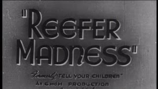 Reefer Madness 1936 [upl. by Azmah600]