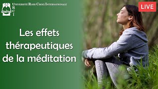 Live URCI  Les effets thérapeutiques de la méditation [upl. by Rogozen786]