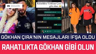 Gökhan Çıranın Mesajları İfşa Oldu  Genç Kız quotSenin Sevgilin Yok muquot [upl. by Aloibaf]