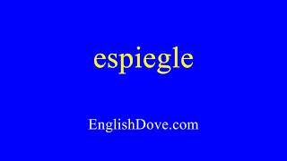 How to pronounce espiegle in American English [upl. by Alesig]