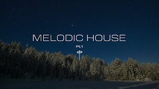 Melodic House Playlist Pt1  Ben Böhmer  Lane 8  Luttrell  Fejká  Sultan  Shepard [upl. by Nilde670]