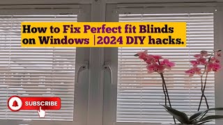 How to Install Perfect Fit Blinds in Windows  No Drill amp REALLY EASY 2024 DIY Hacks [upl. by Savick]