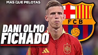 💣CONFIRMADO DANI OLMO JUGARÁ EN EL BARÇA HASTA 2030  OFICIAL EN LAS PRÓXIMAS HORAS [upl. by Airbas622]