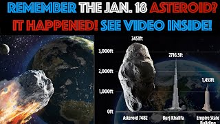 Remember the January 18 2022 FLYBY ASTEROID It Happened See Video [upl. by Aroled]