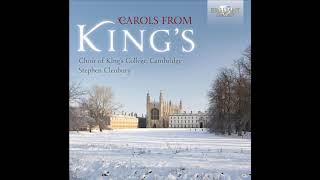 Carols From King’s – The Choir of King’s College Cambridge Full Album [upl. by Akialam]