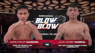 Mark Philip Guarana vs John Darby Mandal  Manny Pacquiao presents Blow by Blow  Full Fight [upl. by Lalo434]