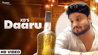 Daaru Official Video  KD  Sagar Pop Fiza Choudhary  New Haryanvi Songs Haryanavi 2021 [upl. by Drofub866]