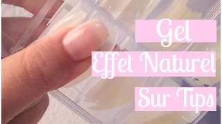 TUTO Gel sur Tips Effet naturel  Melissa Easy Nails [upl. by Patience207]