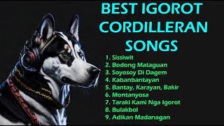 BEST IGOROT CORDILLERAN SONGSPLAYLIST [upl. by Philip366]