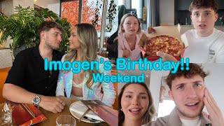 IMOGENS BIRTHDAY WEEKEND  PLUS MUKBANG [upl. by Nnaeel]