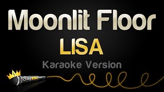 LISA  Moonlit Floor Karaoke Version [upl. by Gillett]