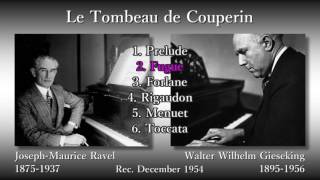 Ravel Le Tombeau de Couperin Gieseking 1954 ラヴェル クープランの墓 ギーゼキング [upl. by Mckee]