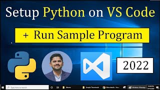 How to Run Python in Visual Studio Code on Windows 10 2022  Run Sample Python Program [upl. by Lassiter]