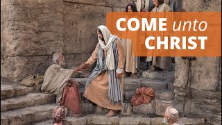 An Invitation to Come Unto Christ [upl. by Roque]