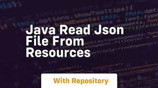 java read json file from resources [upl. by Harlow]