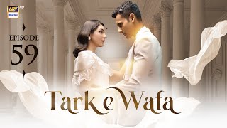 Tark e Wafa Episode 59  4 Sep 2024 English Subtitles ARY Digital Drama [upl. by Ellirehs]