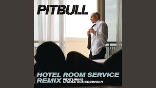 Hotel Room Service Remix [upl. by Ellatnahc]