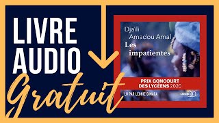 Livre Audio Gratuit Les Impatientes  Djaïli Amadou Amal [upl. by Balmuth454]