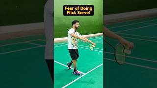 Fear of Doing a Flick Serve Tips to Improve Your Flick Serve 🏸badmintontips badmintonserve [upl. by Judd]