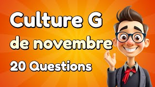 Quiz Culture Générale  Novembre  20 Questions [upl. by Cacia]