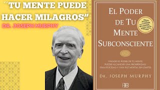 El poder OCULTO de tu MENTE AudioLibro Completo  Joseph Murphy [upl. by Leuqer831]