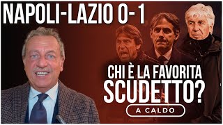 NAPOLILAZIO 01 chi è la favorita per lo SCUDETTO [upl. by Perle489]