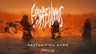 Horrendous  quotPreterition Hymnquot Official Music Video [upl. by Inohs]