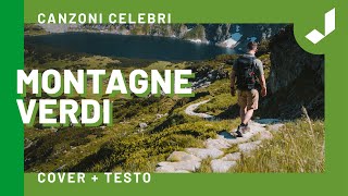 Montagne Verdi  Canzoni Celebri Canzone originale con testo [upl. by Mcquoid]