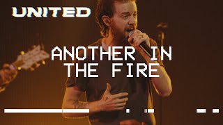 Another In The Fire Live  Hillsong UNITED [upl. by Llesig]